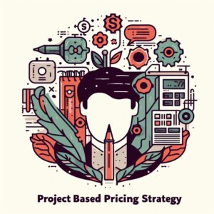 Project-Based Pricing Strategy